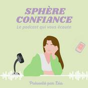 Podcast Sphère Confiance