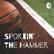 Podcast Sportin The Hammer
