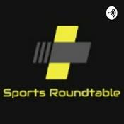 Podcast Sports roundtable