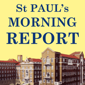 Podcast St. Paul's Morning Report