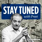 Podcast Stay Tuned with Preet