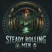Podcast Steady Rolling Men