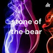 Podcast stone of the bear