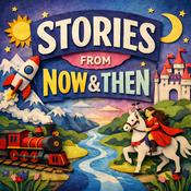 Podcast Stories From Now And Then