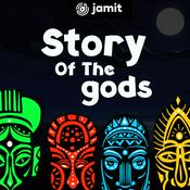 Podcast Story Of The gods