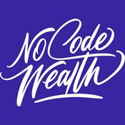 Podcast NoCode Wealth