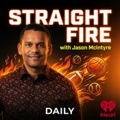 Podcast Straight Fire with Jason McIntyre