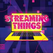 Podcast Streaming Things