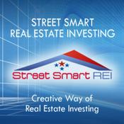 Podcast Street Smart Real Estate Investing
