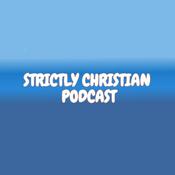 Podcast Strictly Christian Podcast