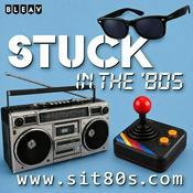 Podcast Stuck in the '80s Podcast