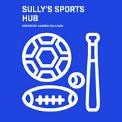 Podcast Sully’s Sports Hub