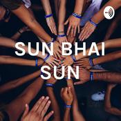 Podcast SUN BHAI SUN