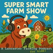 Podcast Super Smart Farm Show