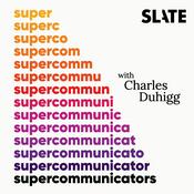 Podcast Supercommunicators with Charles Duhigg