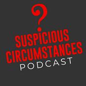 Podcast Suspicious Circumstances Podcast