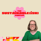 Podcast Sustainable(ish)