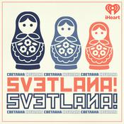 Podcast Svetlana! Svetlana!