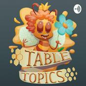 Podcast Table Topics