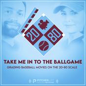 Podcast Take Me In To The Ballgame