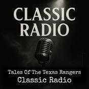 Podcast Tales Of The Texas Rangers - Classic Radio