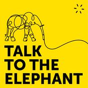 Podcast Talk to the Elephant