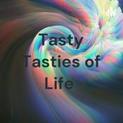Podcast Tasty Tasties of Life