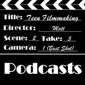 Podcast Teen Filmmaking