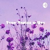 Podcast Teen Topics