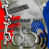 Podcast Terreur sur le Pod
