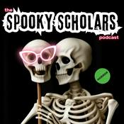 Podcast The Spooky Scholars Podcast