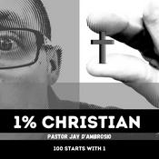 Podcast The 1% Christian -  Daily Bible Study Podcast with Pastor Jay D'Ambrosio