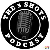 Podcast The 3 Shots Podcast with Gabe, Matt, & Sydney