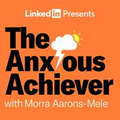 Podcast The Anxious Achiever