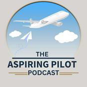 Podcast The Aspiring Pilot Podcast - Aviation Podcast