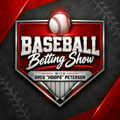 Podcast The Baseball Betting Show with Greg Peterson