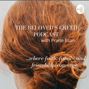 Podcast Beloved's Creed Podcast