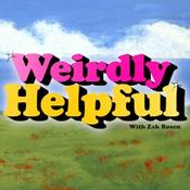 Podcast Weirdly Helpful (formerly The Best Advice Show)