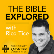 Podcast The Bible Explored with Rico Tice