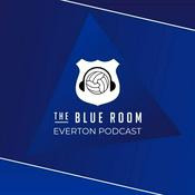 Podcast The Blue Room - Everton FC Podcast