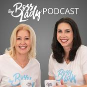Podcast The Boss Lady Podcast