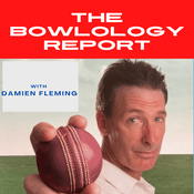 Podcast Damien Fleming's  Bowlology Report