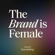 Podcast The Brand is Female