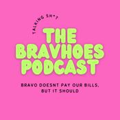 Podcast The BravHoes Podcast