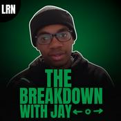 Podcast The Breakdown With Jay
