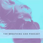 Podcast The Breathing God Podcast