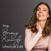 Podcast The Briony Kennedy Lifestyle Edit