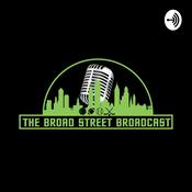 Podcast The Broad Street Broadcast