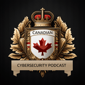 Podcast The Canadian Cybersecurity Podcast