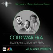 Podcast The Cold War Era : JFK/RFK/MLK